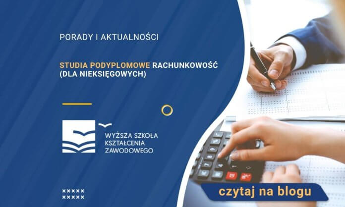 Studia podyplomowe Rachunkowość (dla nieksięgowych)