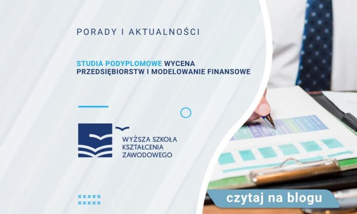 Studia podyplomowe Wycena przedsiębiorstw i modelowanie finansowe
