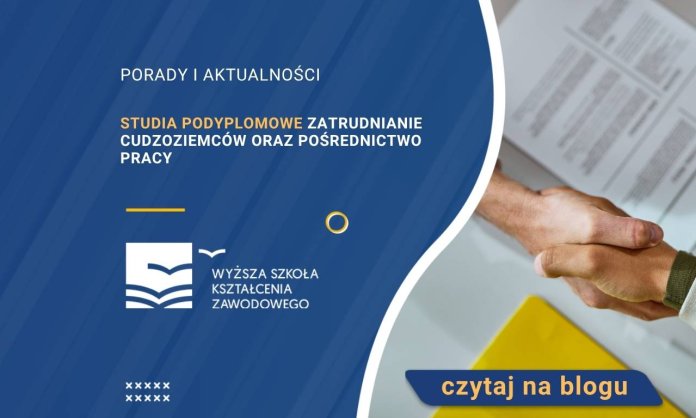 Studia podyplomowe Zatrudnianie cudzoziemców oraz pośrednictwo pracy