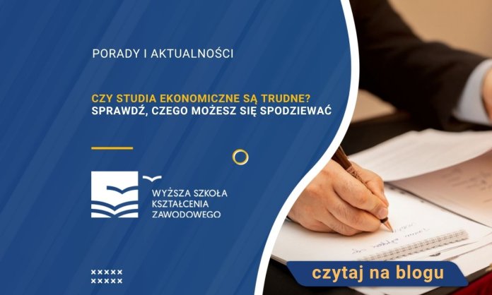 czy studia ekonomiczne są trudne