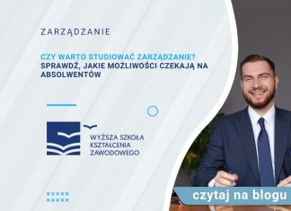 Czy warto studiować zarządzanie? Sprawdź, jakie możliwości czekają na absolwentów czy warto studiować zarządzanie