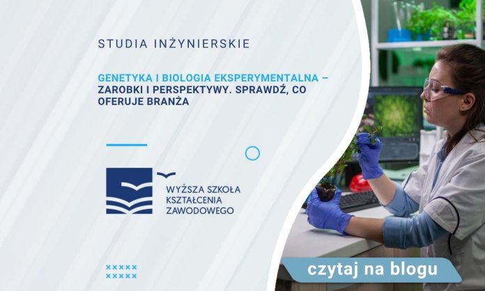 genetyka i biologia eksperymentalna zarobki