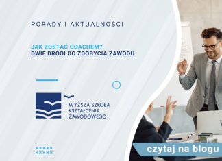 Jak zostać coachem? Dwie drogi do zdobycia zawodu Jak zostać coachem? Dwie drogi do zdobycia zawodu