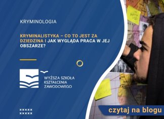 Kryminalistyka – co to jest za dziedzina i jak wygląda praca w jej obszarze? kryminalistyka co to