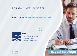 Kwalifikacje dyrektor finansowy Kwalifikacje dyrektor finansowy