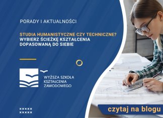 Studia humanistyczne czy techniczne? Wybierz ścieżkę kształcenia dopasowaną do siebie