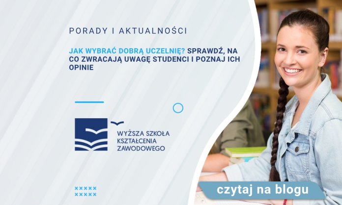 Jak wybrać dobrą uczelnię? Sprawdź, na co zwracają uwagę studenci i poznaj ich opinie