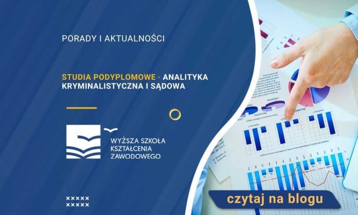 Studia podyplomowe Analityka kryminalistyczna i sądowa