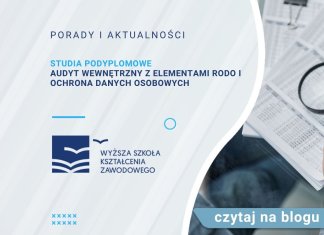 Studia podyplomowe Audyt wewnętrzny z elementami RODO i ochrona danych osobowych Studia podyplomowe Audyt wewnętrzny z elementami RODO i ochrona danych osobowych