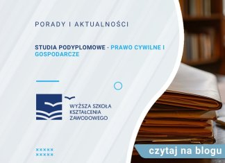 Studia podyplomowe Prawo cywilne i gospodarcze Studia podyplomowe Prawo cywilne i gospodarcze