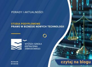 Studia podyplomowe Prawo w biznesie nowych technologii Studia podyplomowe Prawo w biznesie nowych technologii
