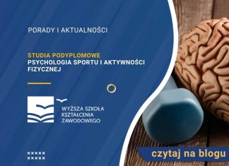 Studia podyplomowe Psychologia sportu i aktywności fizycznej Studia podyplomowe Psychologia sportu i aktywności fizycznej