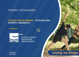 Studia podyplomowe Psychologia sportu i rekreacji Studia podyplomowe Psychologia sportu i rekreacji
