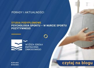 Studia podyplomowe Psychologia sportu – w nurcie sportu pozytywnego Studia podyplomowe Psychologia sportu – w nurcie sportu pozytywnego