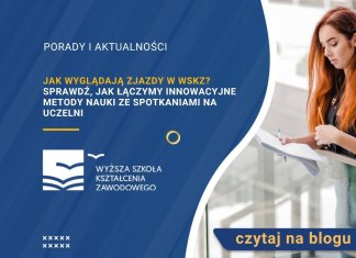 Jak wyglądają zjazdy w WSKZ? Sprawdź, jak łączymy innowacyjne metody nauki ze spotkaniami na Uczelni zjazdy w WSKZ