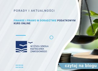 Finanse i Prawo w doradztwie podatkowym kurs online Finanse i Prawo w doradztwie podatkowym kurs online