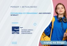 Psychologia czy pedagogika? Jaki kierunek wybrać? Psychologia czy pedagogika? Jaki kierunek wybrać?
