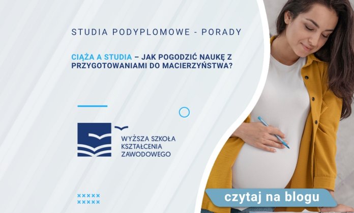 Ciąża a studia – jak pogodzić naukę z przygotowaniami do macierzyństwa?
