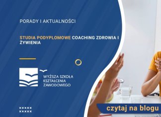 Studia podyplomowe Coaching zdrowia i żywienia Studia podyplomowe Coaching zdrowia i żywienia