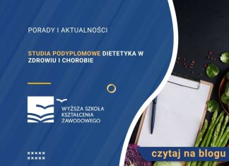 Studia podyplomowe Dietetyka w zdrowiu i chorobie Studia podyplomowe Dietetyka w zdrowiu i chorobie
