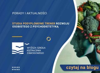 Studia podyplomowe Trener rozwoju osobistego z psychodietetyką Studia podyplomowe Trener rozwoju osobistego z psychodietetyką