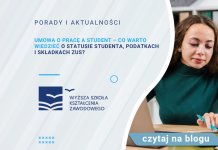 Umowa o pracę a student – co warto wiedzieć o statusie studenta, podatkach i składkach ZUS? Umowa o pracę a student – co warto wiedzieć o statusie studenta, podatkach i składkach ZUS?